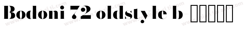 Bodoni 72 oldstyle b字体转换